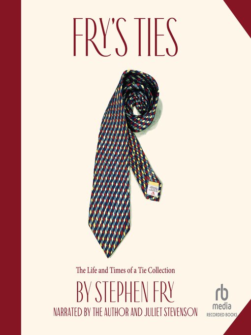 Title details for Fry's Ties by Stephen Fry - Wait list